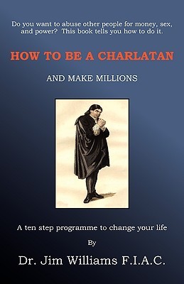 Jim Williams Books - How to be a Charlatan Cover