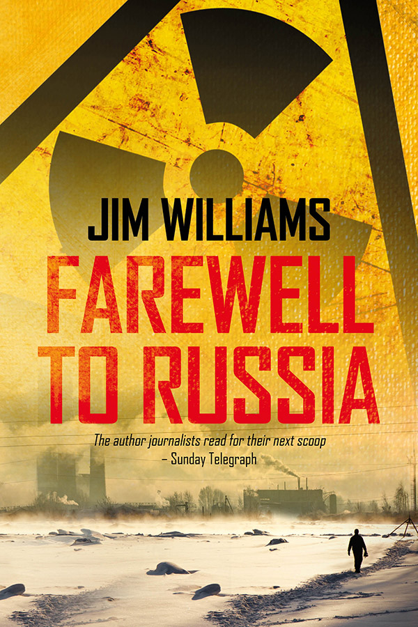Jim Williams Books - Fairwell to Russia Cover