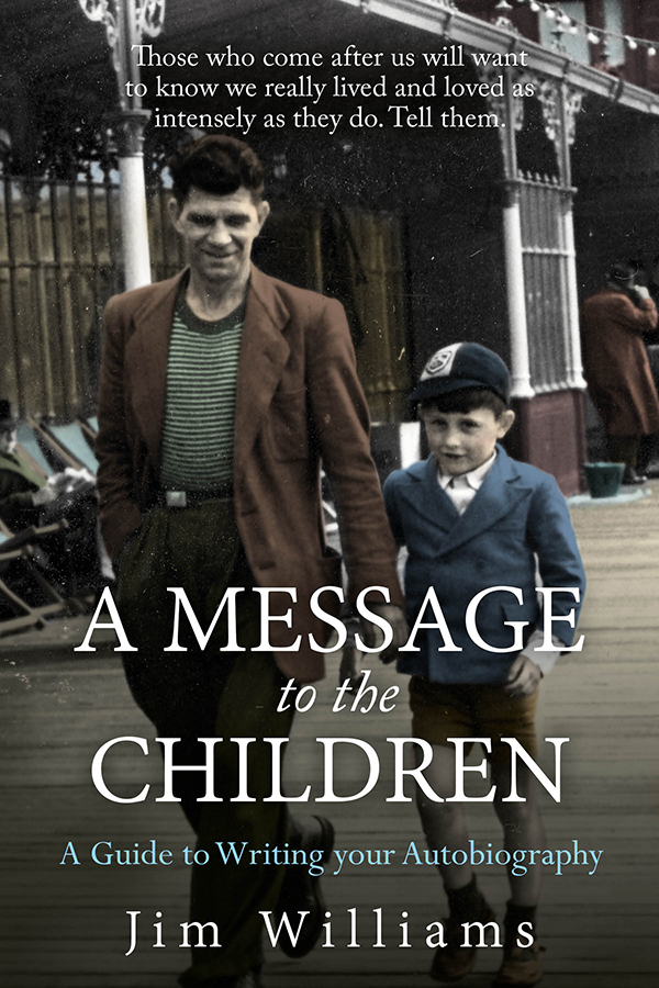 A message to the children – A guide to writing your Autobiography book cover